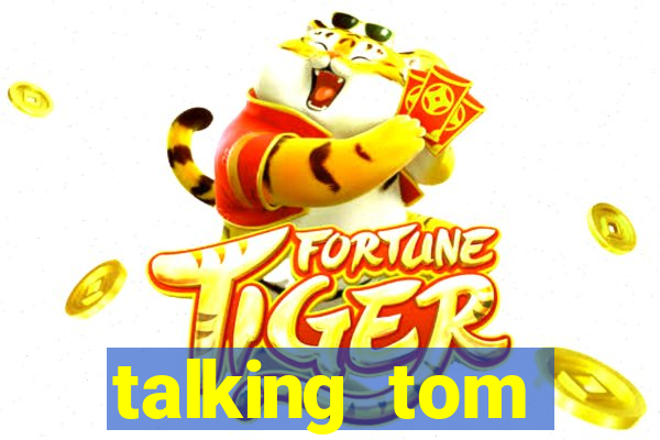 talking tom dinheiro infinito